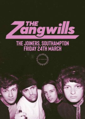 The Zangwills tour poster for The Joiners, Southampton in March 2023. Shows the band members Ed, Adam, Sam and Jake.